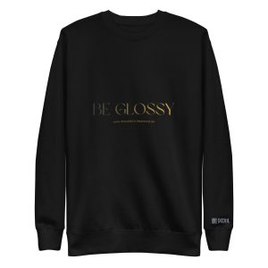Be Glossy Sweatshirt