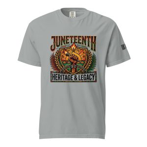 Juneteenth Heritage & Legacy T-shirt