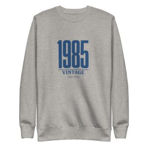 1985 Unisex Premium Sweatshirt